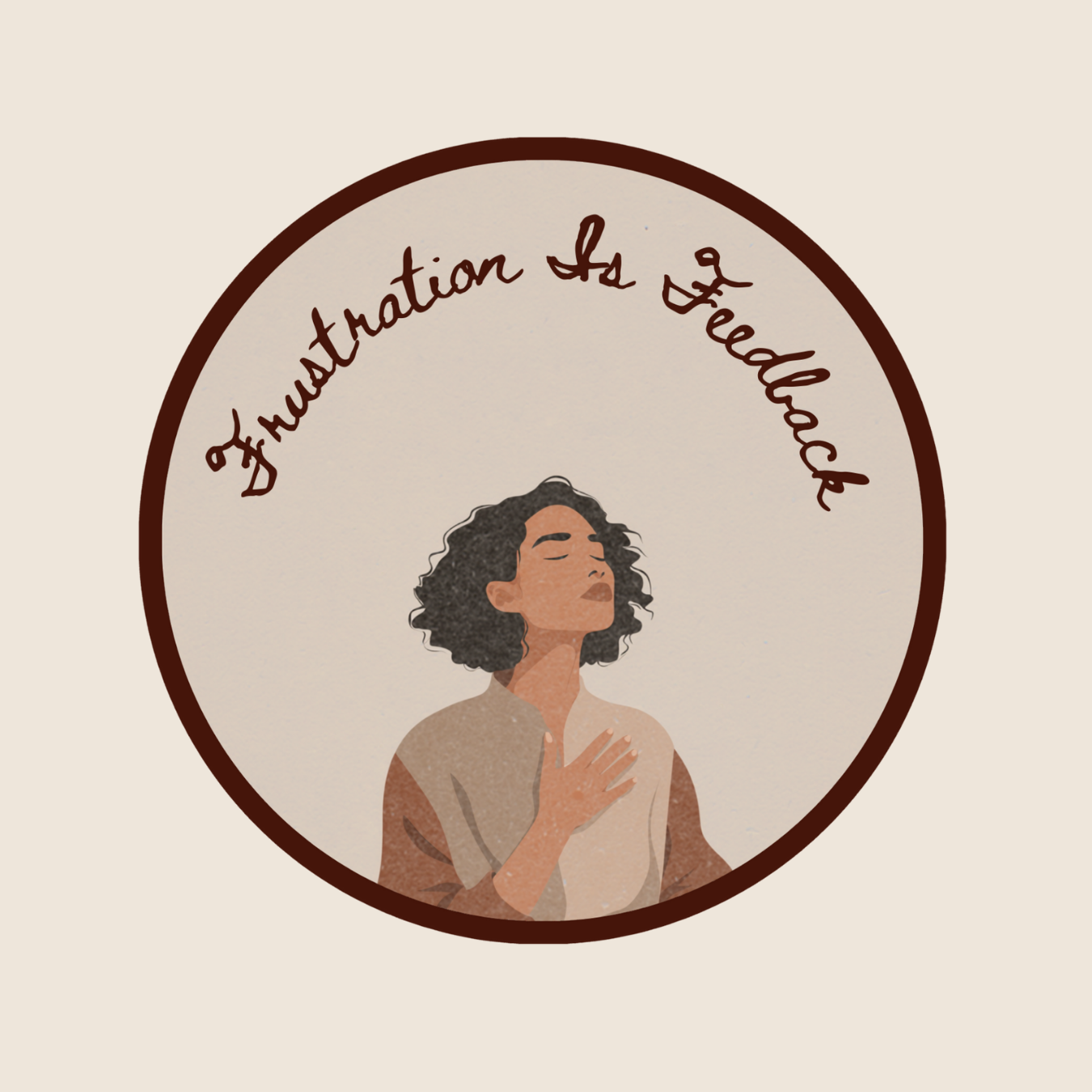 Frustration Is Feedback (Sticker)