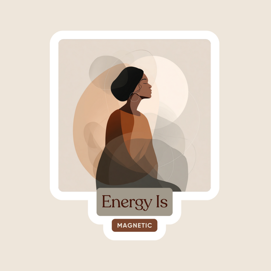 Energy Is Magnetic (Sticker)