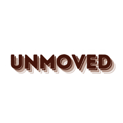 Unmoved (Sticker)