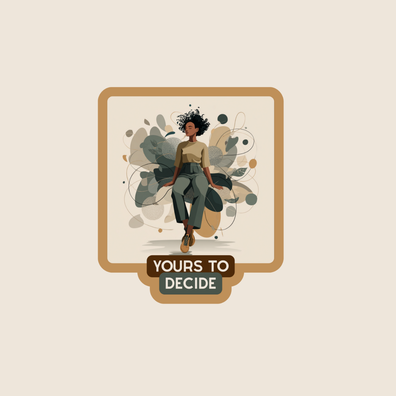 Yours To Decide (Sticker)